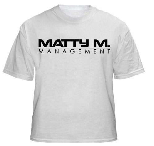 A white t-shirt with the words matty m management on it.